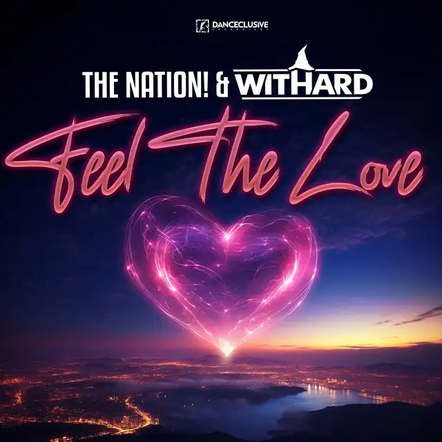 Feel the Love - Extended Mix by Withard, The Nation - Uk Hardcore cover art