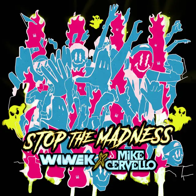 Stop The Madness - Extended Mix by Wiwek, Mike Cervello - Hardstyle cover art