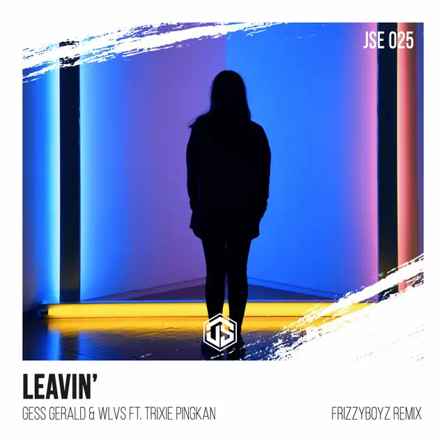 Leavin' - Frizzyboyz Remix by Wlvs, Frizzyboyz, Gess Gerald, Trixie Pingkan - Hardstyle cover art