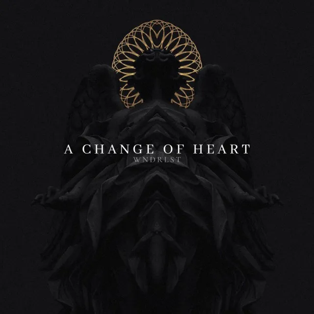 A Change of Heart by WNDRLST - Hard Techno cover art