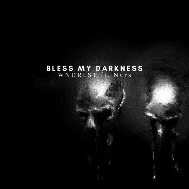 Bless My Darkness by WNDRLST, Nvrs - Hard Techno cover art