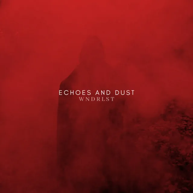 Echoes and Dust by WNDRLST - Hard Techno cover art