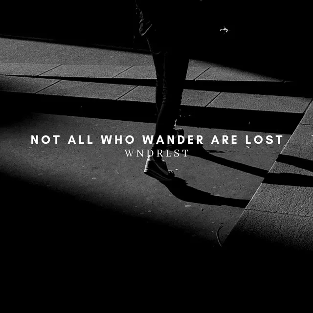 Not All Who Wander Are Lost by WNDRLST - Hard Techno cover art