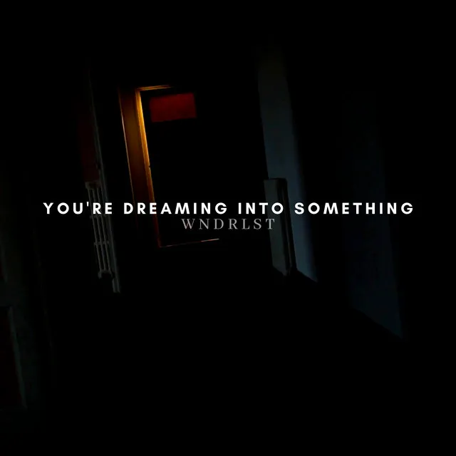 You're Dreaming into Something by WNDRLST - Hard Techno cover art