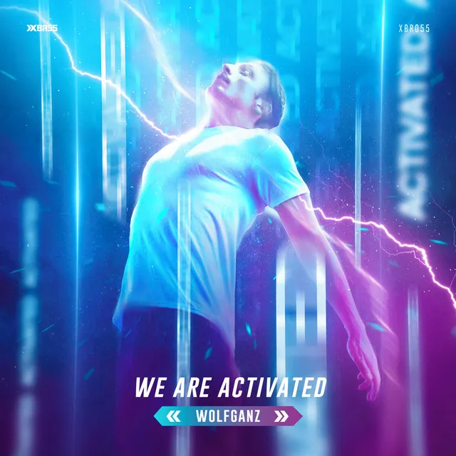 We Are Activated - Radio Edit by WolfganZ - Hardstyle cover art