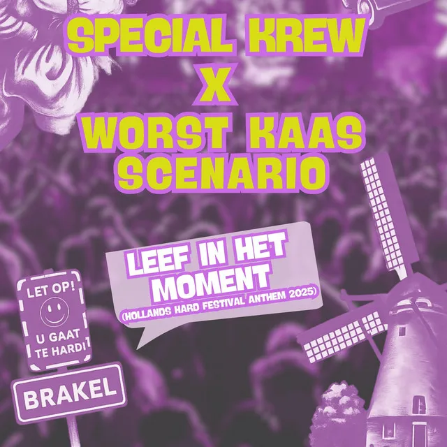 Leef in het Moment (Hollands Hard Festival Anthem 2025) by Worst Kaas Scenario, Special Krew - Hardstyle cover art