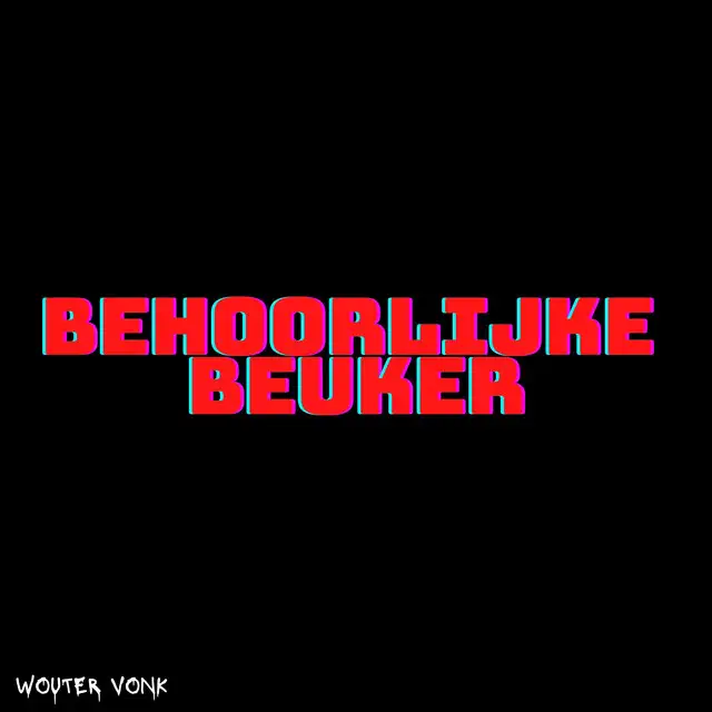 Behoorlijke Beuker by Wouter Vonk - Hard Techno cover art