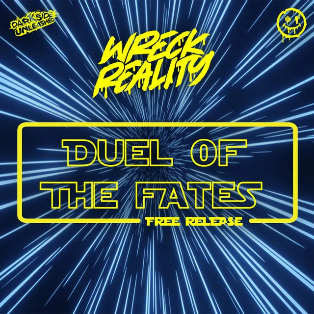 Duel of the Fates by Wreck Reality - Hardcore cover art