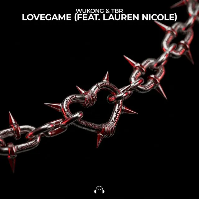 LoveGame by WUKONG, TBR, Lauren Nicole - Hardstyle cover art