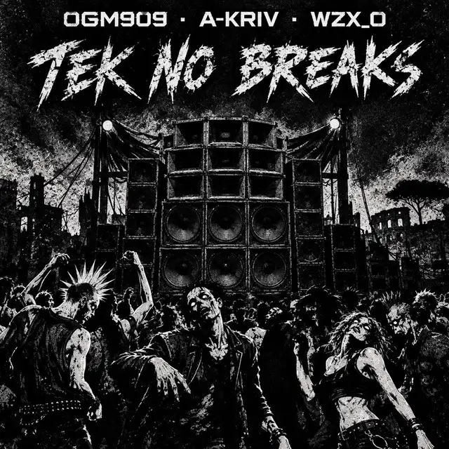 Tek No Breaks by WZX_O, A-Kriv, OGM909 - Hard Techno cover art