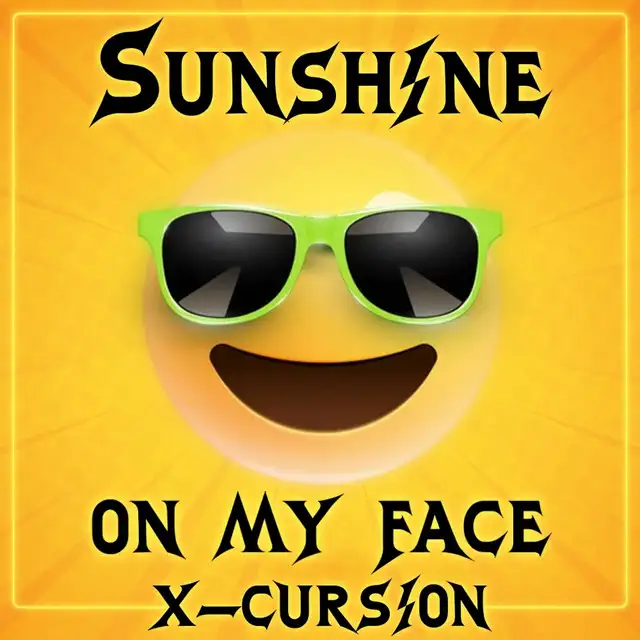 Sunshine on my Face by X-Cursion - Hardstyle cover art