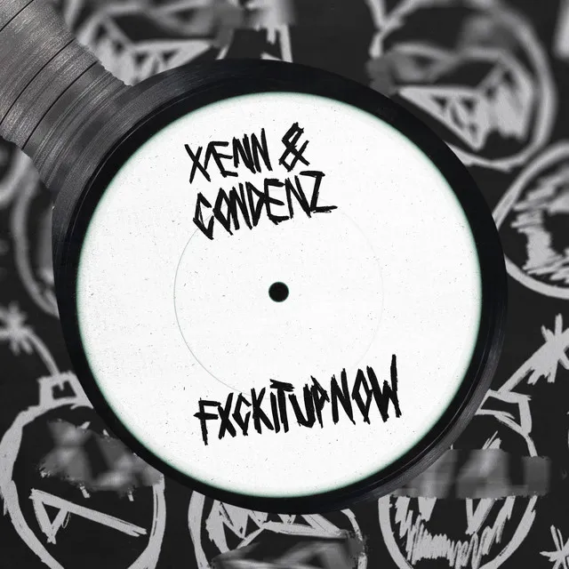 FXCKITUPNOW by XÆNN, Condenz - Hard Techno cover art