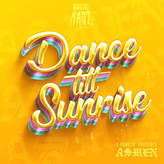 Dance Till Sunrise by X-Pander, ASMEN - Uptempo cover art