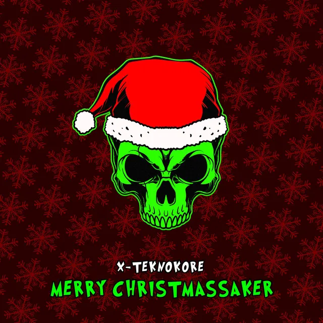 Merry Christmassaker by X-Teknokore - Frenchcore cover art