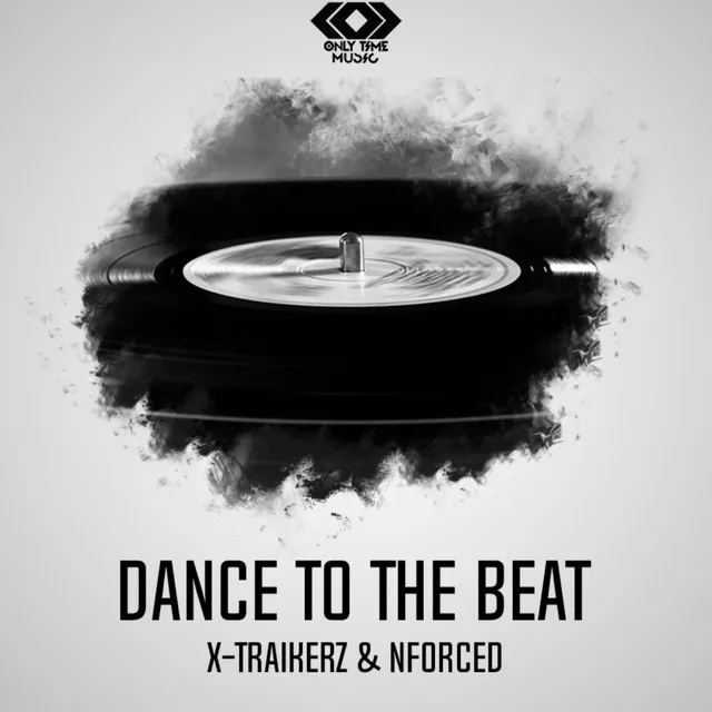 Dance To The Beat by X-Traikerz, NForced - Hardstyle cover art