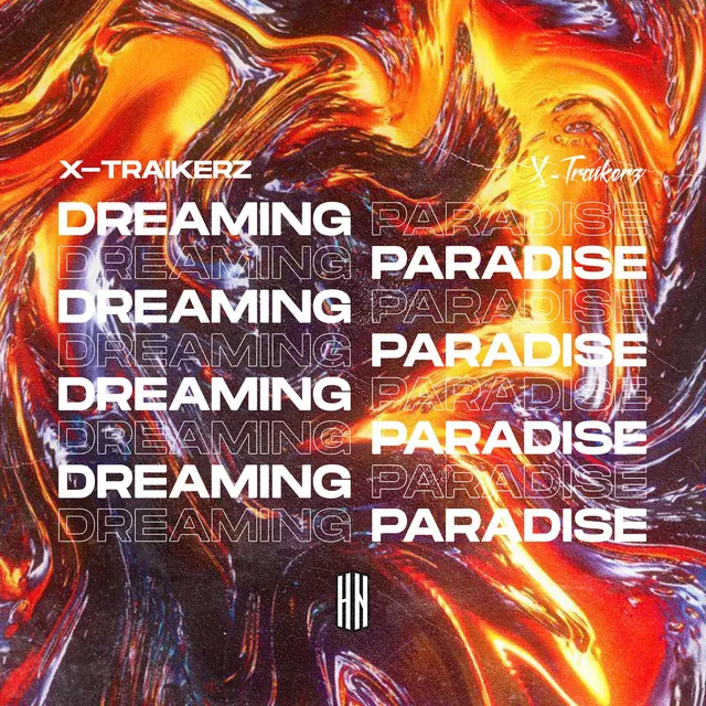 Dreaming Paradises by X-Traikerz - Hardstyle cover art