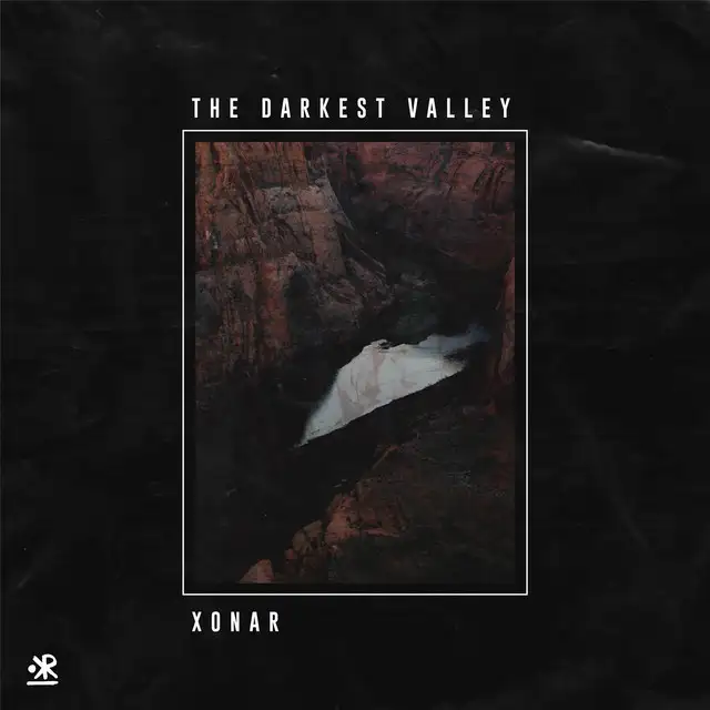 The Darkest Valley by Xonar - Euphoric Hardstyle cover art