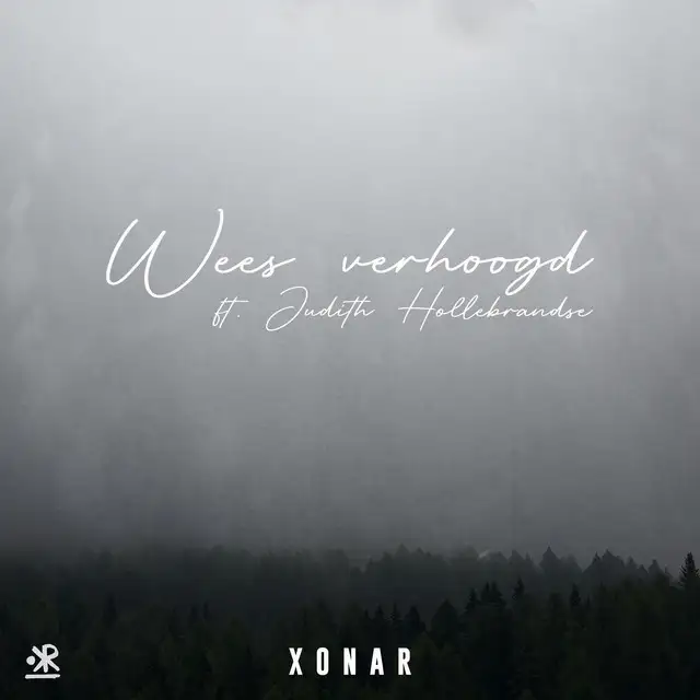 Wees verhoogd by Xonar, Judith Hollebrandse - Euphoric Hardstyle cover art