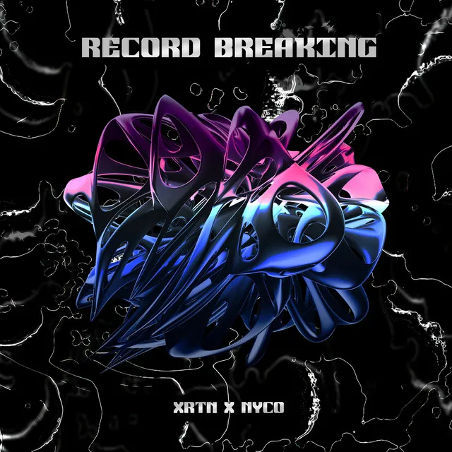 Record Breaking by XRTN, NYCO - Hard Techno cover art
