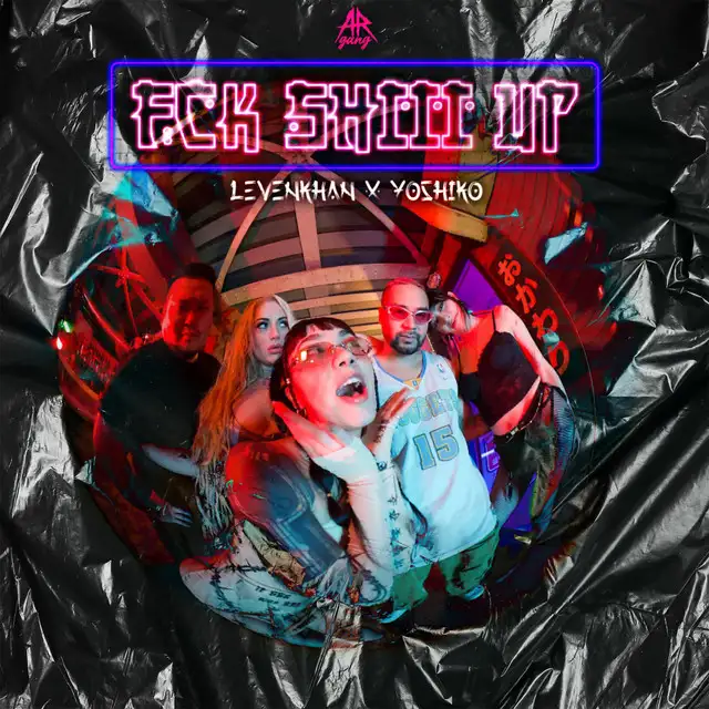FCK SHIII UP by Yoshiko, Levenkhan - Frenchcore cover art