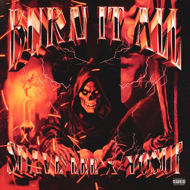 BURN IT ALL by Yosuf, Suave Lee - Hardcore cover art