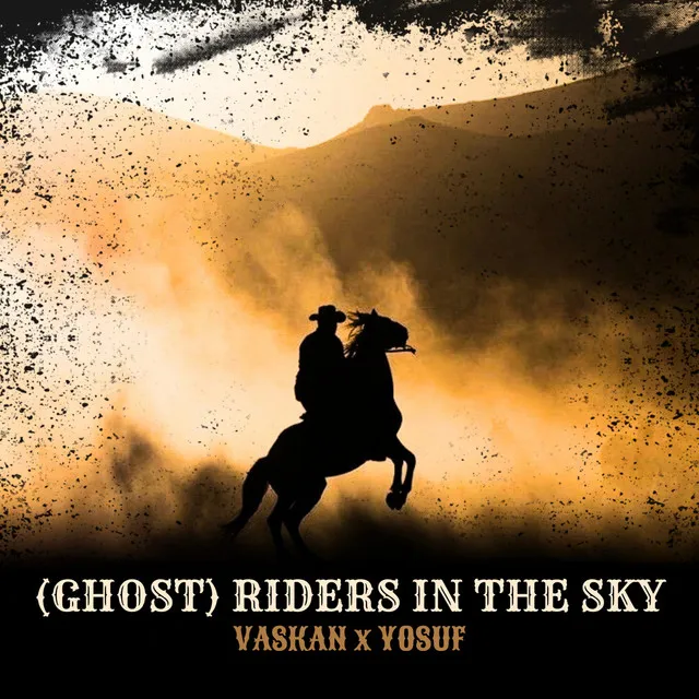(Ghost) Riders In The Sky by Yosuf, Vaskan - Hardstyle cover art