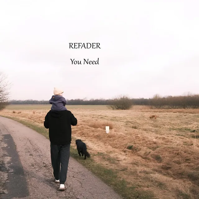 Cover art of You Need (A Song)