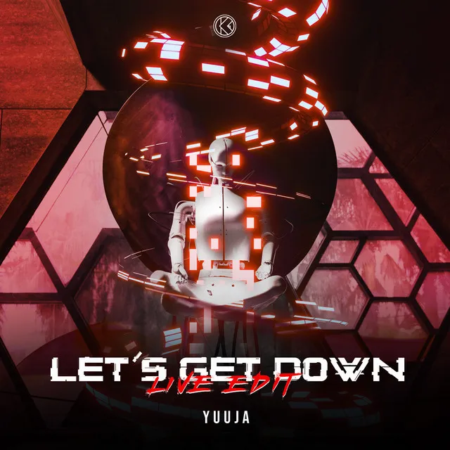 Let´s Get Down - Live Edit by Yuuja - Hardstyle cover art