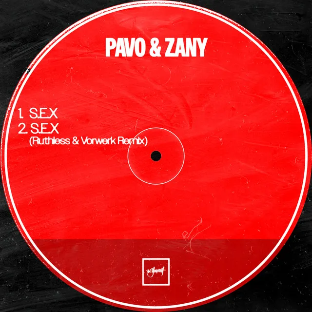 S.E.X. - Ruthless & Vorwerk Remix by Zany, Ruthless, Pavo, Vorwerk - Hardstyle cover art
