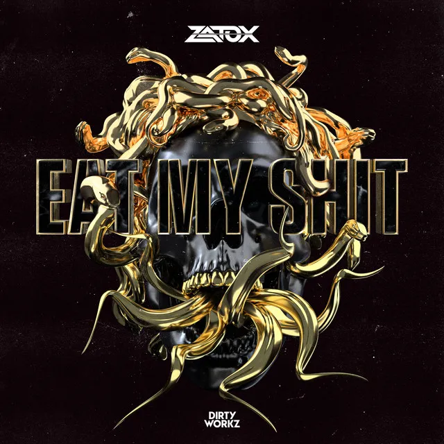 Eat My Shit by Zatox - Hardstyle cover art