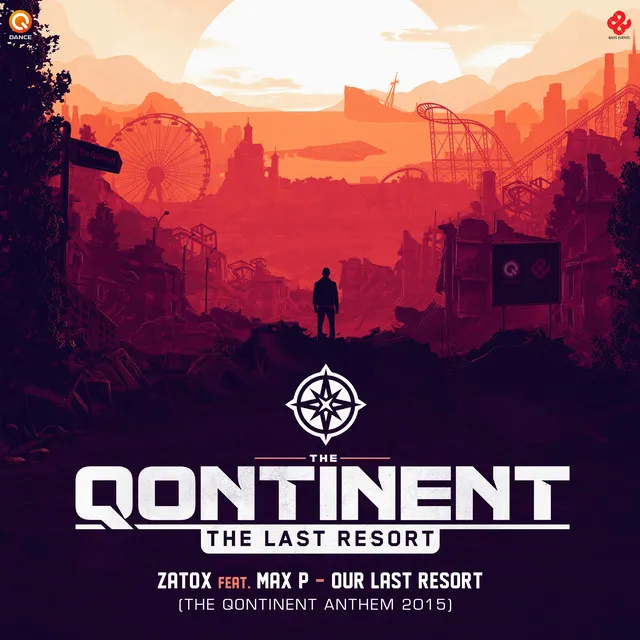 Our Last Resort (The Qontinent 2015 Anthem) by Zatox, Max P - Hardstyle cover art