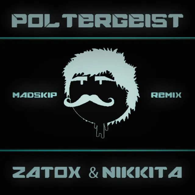 Poltergeist (Madskip Remix) by Zatox, Nikkita, Madskip - Hardstyle cover art