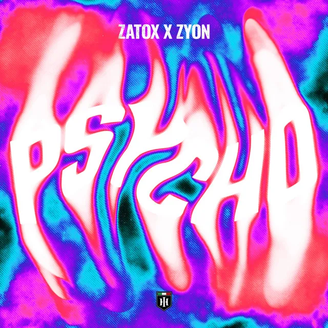 Psycho by Zatox, Zyon - Hardstyle cover art