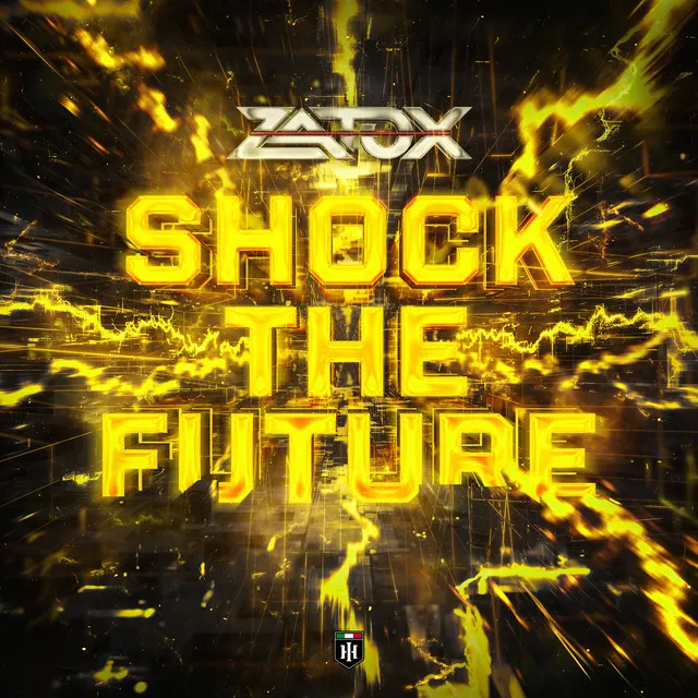Shock The Future by Zatox - Hardstyle cover art