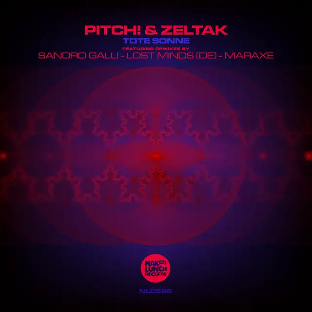 Tote Sonne - Sandro Galli Remix by Zeltak, Pitch!, Sandro Galli - Hard Techno cover art