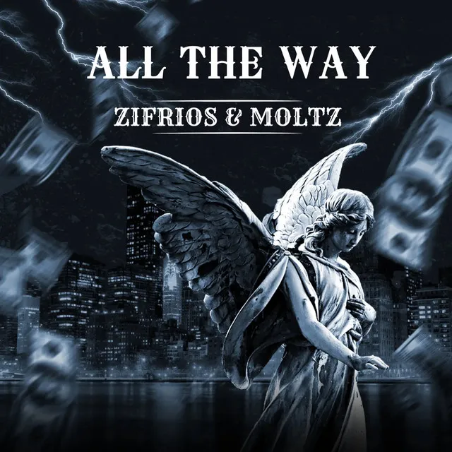 All the Way by ZIFRIOS, Moltz - Rawstyle cover art