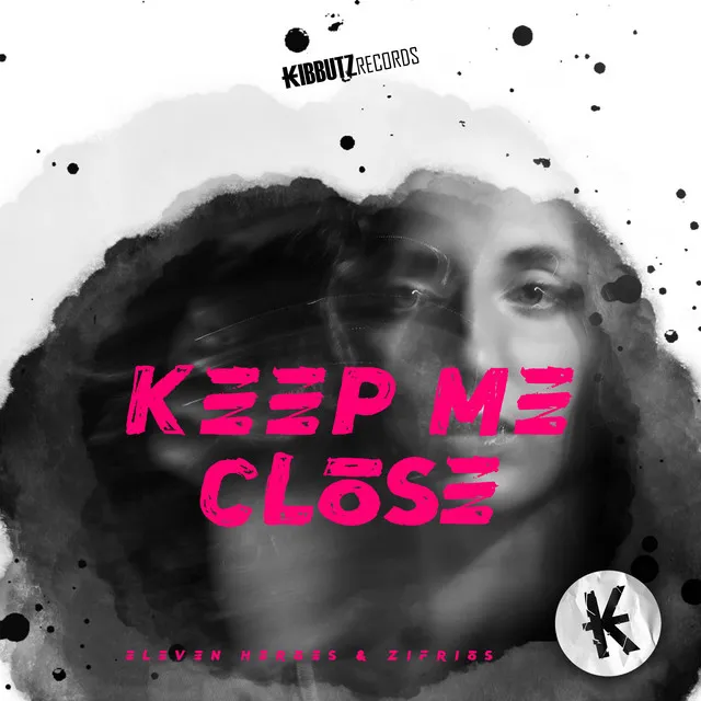 Keep Me Close by ZIFRIOS, Eleven Heroes - Rawstyle cover art