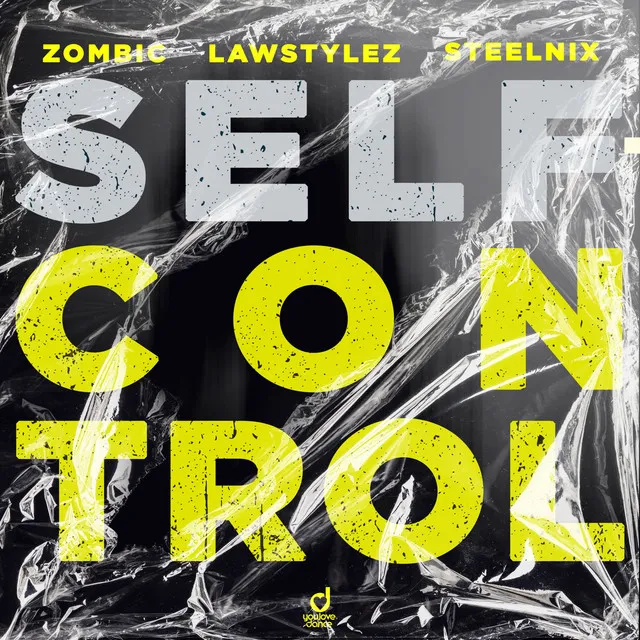 Self Control by Zombic, Lawstylez, SteelniX - Happy Hardcore cover art