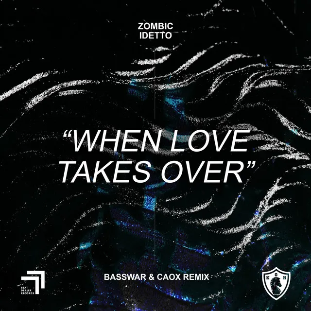 When Love Takes Over - BassWar & CaoX Remix by Zombic, Idetto, BassWar & CaoX - Hardstyle cover art